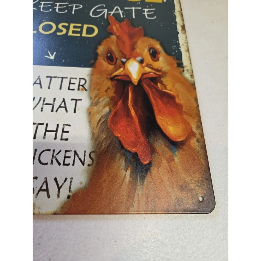Keep Gate Closed Chickens Say Rustic-looking Metal Sign 8x12 Barn‎ Farmhouse